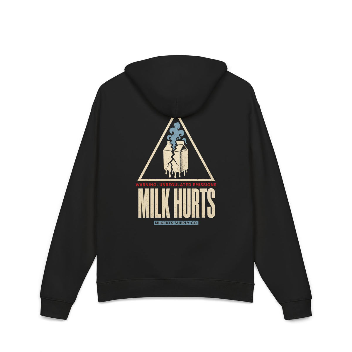 Unregulated Emissions Hoodie in black, back: large MILK HURTS warning sign, cracked carton, WARNING: UNREGULATED EMISSIONS, MLKFRTS SUPPLY CO.