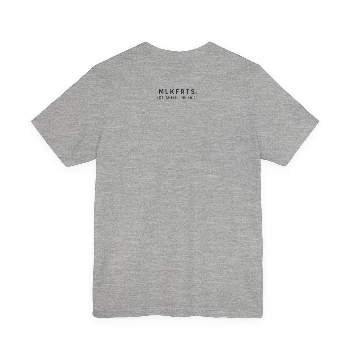 Athletic Heather t-shirt, back view with small MLKFRTS letterhead text