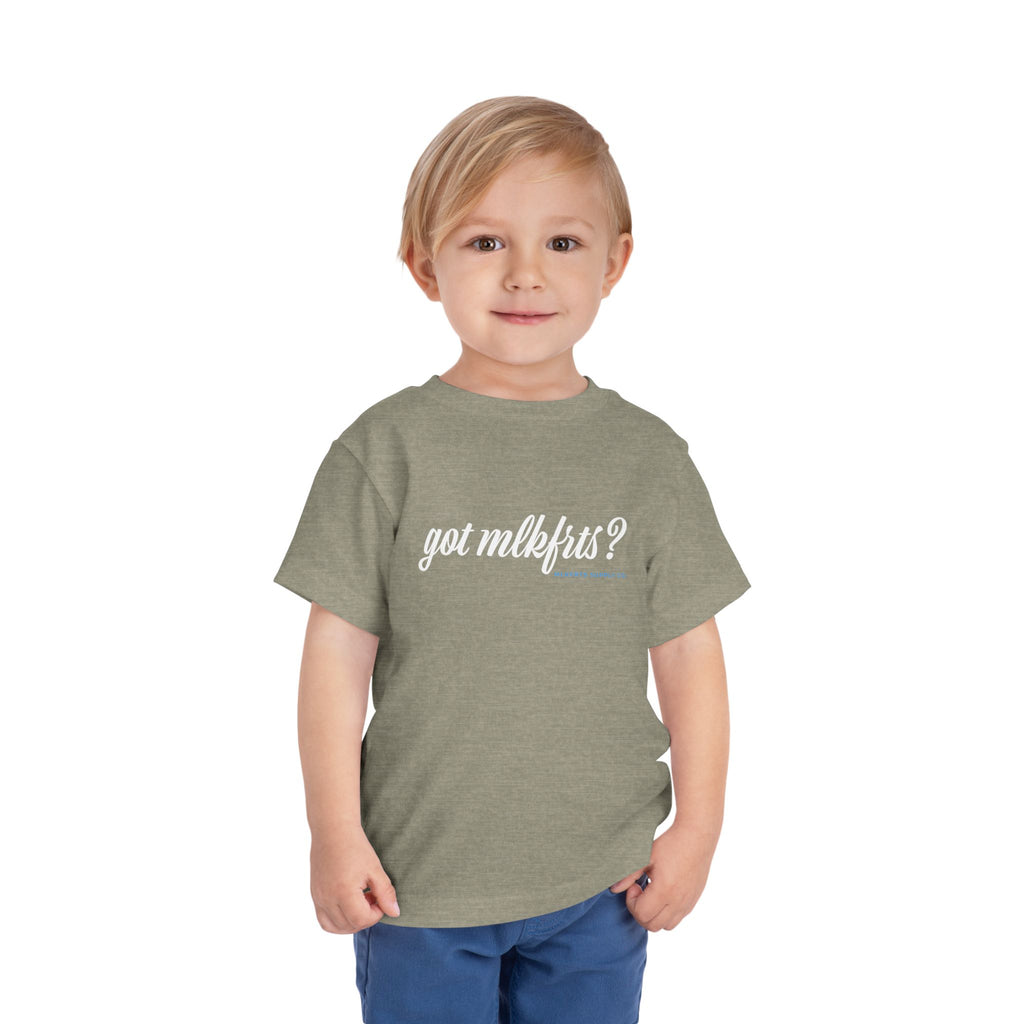 Toddler wearing the got mlkfrts? Toddler Tee in Heather Stone, got mlkfrts? script on the front