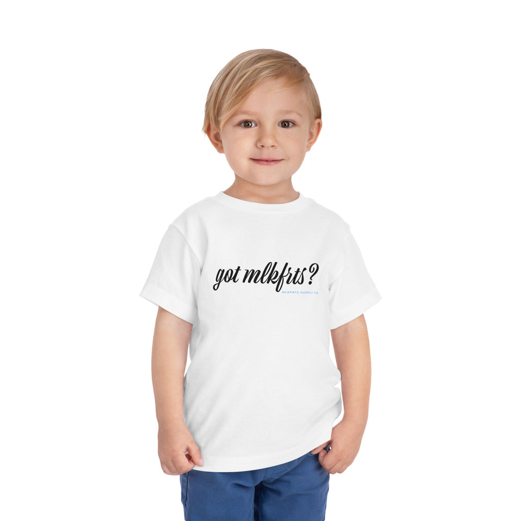 Toddler wearing the got mlkfrts? Toddler Tee in White, got mlkfrts? script on the front
