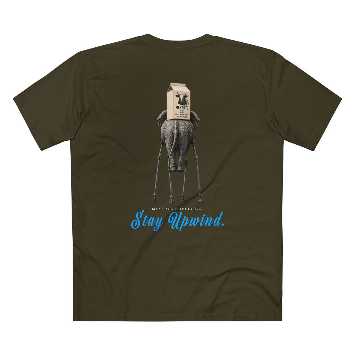 Stay Upwind Tee in army, back: elephant on stilt legs carrying an MLKFRTS 2% milk carton, blue script Stay Upwind
