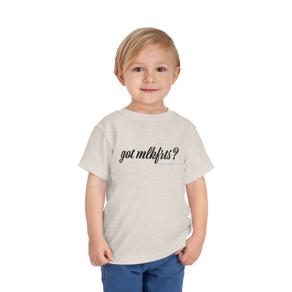 Toddler wearing the got mlkfrts? Toddler Tee in Heather Dust, got mlkfrts? script on the front