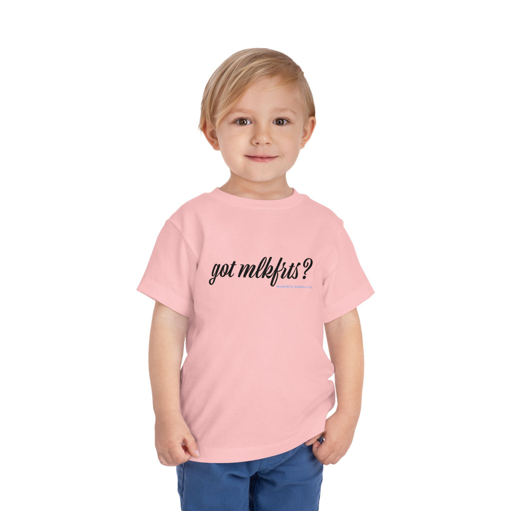 Toddler wearing the got mlkfrts? Toddler Tee in Pink, got mlkfrts? script on the front