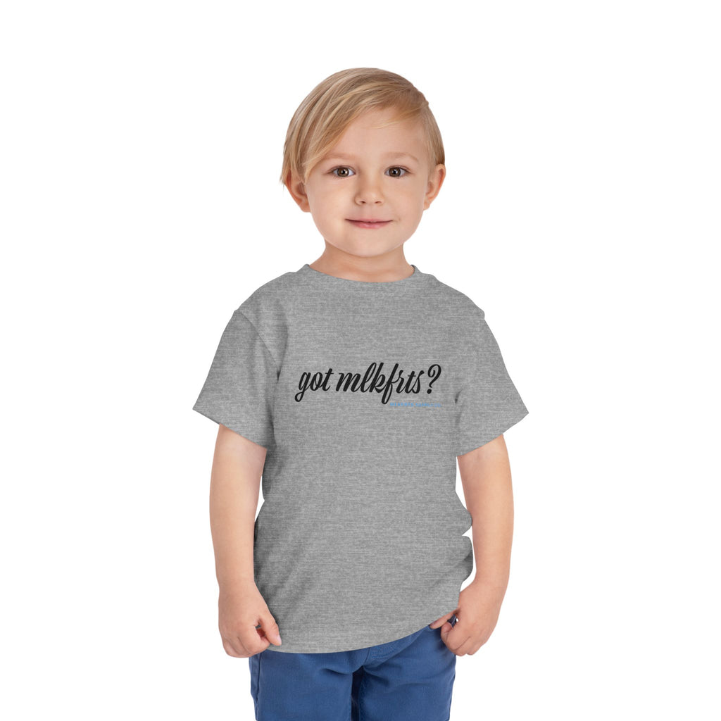 Toddler wearing the got mlkfrts? Toddler Tee in Athletic Heather, got mlkfrts? script on the front